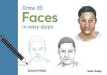 Draw 30: Faces : In Easy Steps