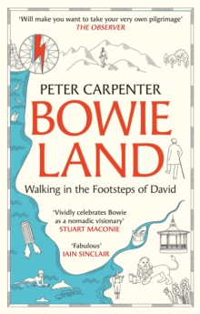 BOWIELAND : Walking In The Footsteps Of David