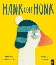 Hank Goes Honk - 9781801046534