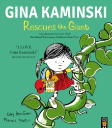 Gina Kaminski Rescues the Giant - 9781801046596