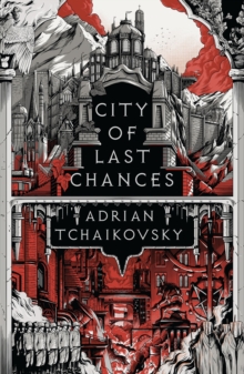 City of Last Chances : Shortlisted for the Hugo Award for Best Series 2025 - 9781801108447