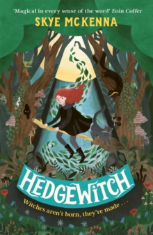 Hedgewitch : Book 1: The enchanting series brimming with mystery and magic - 9781801300681