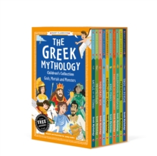 The Greek Mythology Children's Collection: Gods, Mortals and Monsters - 9781802633207