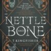 Nettle & Bone - 9781803360997