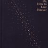 The Book of Memory : Or, How to Live Forever - 9781803512648