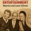 The Outsiders Who Built Irish Entertainment : Maurice and Louis Elliman