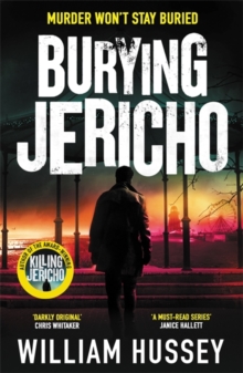 Burying Jericho : The brand new 2025 crime thriller from the award-winning author of KILLING JERICHO