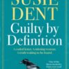 Guilty by Definition : The instant Sunday Times bestselling Richard and Judy book club pick