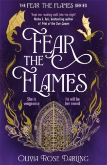 Fear the Flames : Fourth Wing meets Game of Thrones in your next dragon-filled romantasy obsession - 9781804187982