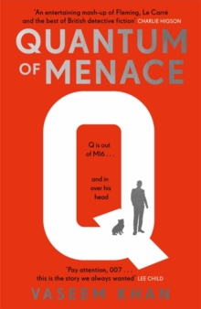Quantum of Menace : The must-read new James Bond spin-off mystery series