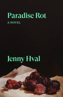 Paradise Rot : A Novel - 9781804294529