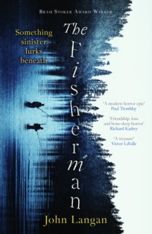 The Fisherman : A chilling supernatural horror epic - 9781804366493