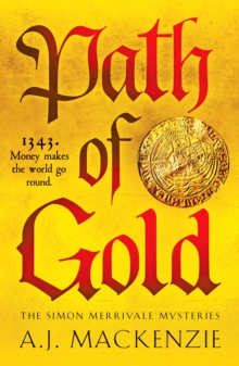 Path of Gold : A richly detailed and gripping historical crime thriller