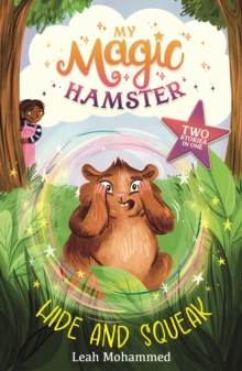 My Magic Hamster: Hide and Squeak : Book 2 - 9781804536322