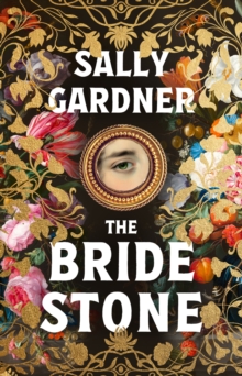 The Bride Stone : the spellbinding new historical novel from the author of The Weather Woman - 9781804541838