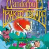 Bridget Vanderpuff and the Baked Escape