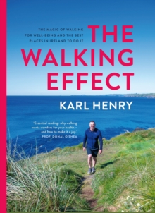 The Walking Effect : SHORTLISTED FOR THE IRISH BOOK AWARDS 2025