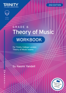 Trinity College London Theory of Music Workbook Grade 6 (2nd edition) : For Trinity College London Theory of Music exams