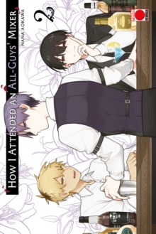 How I Attended An All-Guys' Mixer Volume 2