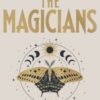 The Magicians : (Book 1)