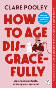 How to Age Disgracefully - 9781804992319