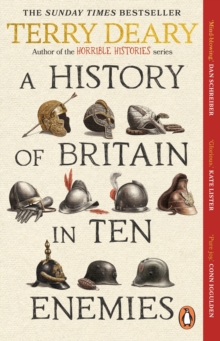 A History of Britain in Ten Enemies - 9781804994979