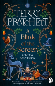 A Blink of the Screen : Collected Short Fiction