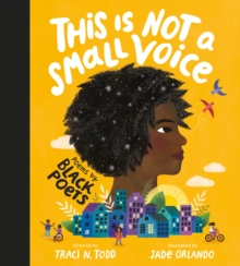 This Is Not A Small Voice : Poems by Black Poets - 9781805132646