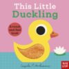 This Little Duckling : A Touch and Feel Book - 9781805133612