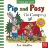 Pip and Posy, Where Are You? Go Camping (A Felt Flaps Book) - 9781805134138