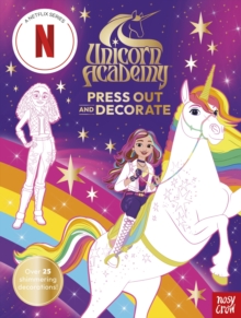 Unicorn Academy: Press Out and Decorate : with over 25 sparkling pieces - 9781805135920