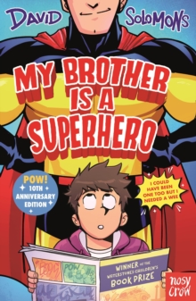 My Brother Is a Superhero : 10th Anniversary Edition