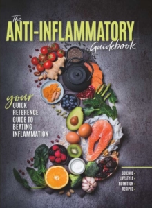 The Anti-Inflammatory Guidebook - 9781805217664