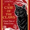 A Case of the Claws : Classic Tales of Feline Crime