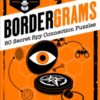 Bordergrams: FROM THE NO. 1 BESTSELLING AUTHOR OF MURDLE : 80 Secret Spy Connection Puzzles
