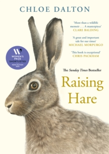 Raising Hare : The heart-warming true story of an unlikely friendship