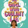 The Girl Who Couldn't Lie - 9781805316749