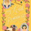 My Feral Romance : A spicy standalone enemies-to-lovers fae fantasy romcom