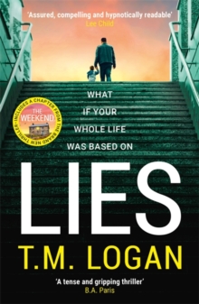 Lies : From the author of Netflix hit THE HOLIDAY, a gripping thriller guaranteed to keep you up all night