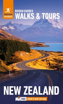 Rough Guides Walks and Tours New Zealand: Top 18 Itineraries for Your Trip: Travel Guide with eBook - 9781835290620