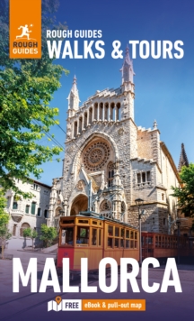 Rough Guides Walks and Tours Mallorca: Top 14 Itineraries for Your Trip: Travel Guide with eBook - 9781835291924