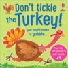 Don't Tickle the Turkey!