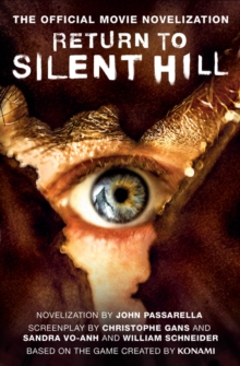 Return to Silent Hill: The Official Movie Novelization - 9781835413319