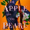 The Apple and the Pearl - 9781835414156