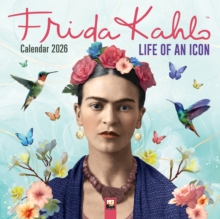 Frida Kahlo: Life of an Icon Wall Calendar 2026 (Art Calendar) - 9781835623312