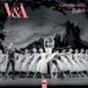 V&A: Ballet Wall Calendar 2026 (Art Calendar) - 9781835623831