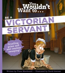 You Wouldn't Want To Be A Victorian Servant