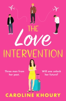 The Love Intervention : A spicy, whirlwind second chance romance - 9781835981061