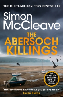 The Abersoch Killings : The multi-million selling Snowdonia Murder Mystery Series (A DI Ruth Hunter Crime Thriller Book 21) - 9781835981764