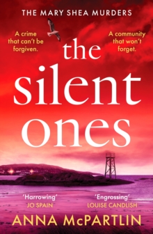 The Silent Ones : An unmissable Irish crime thriller from an international bestseller - 9781835982457
